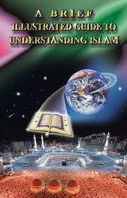 Eine kurze Einführung in das Verständnis des Islam Illustrierter Leitfaden Brief Definition of Understanding Islam Illustrated Guide Book